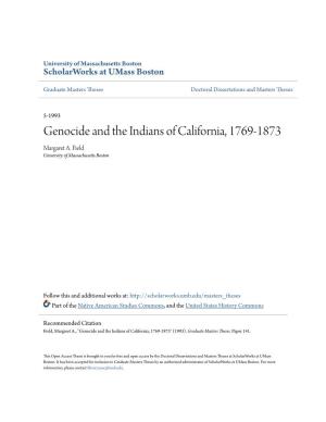 Genocide and the Indians of California, 1769-1873 Margaret A