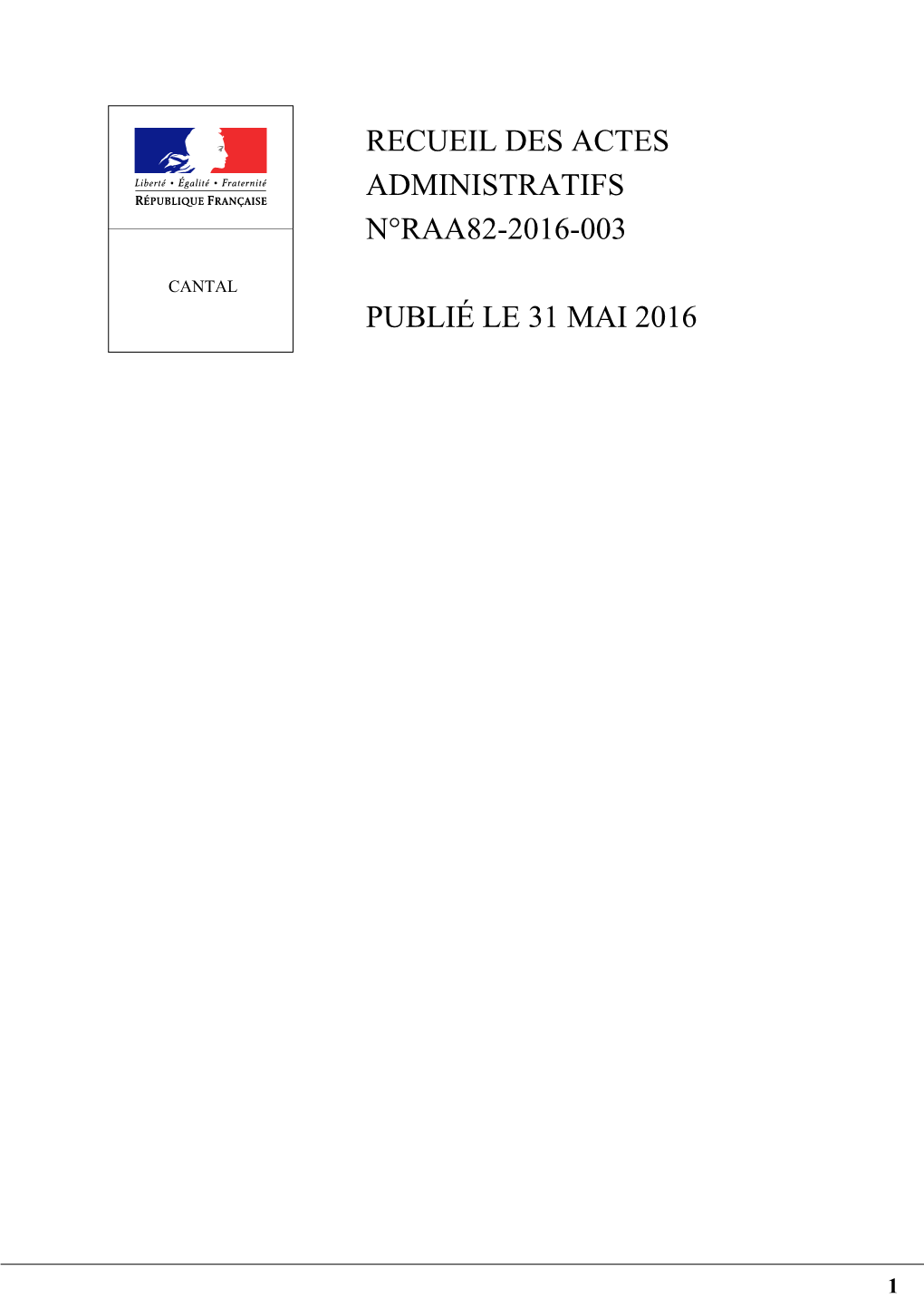 Recueil Des Actes Administratifs N°Raa82-2016-003 Publié Le 31 Mai 2016
