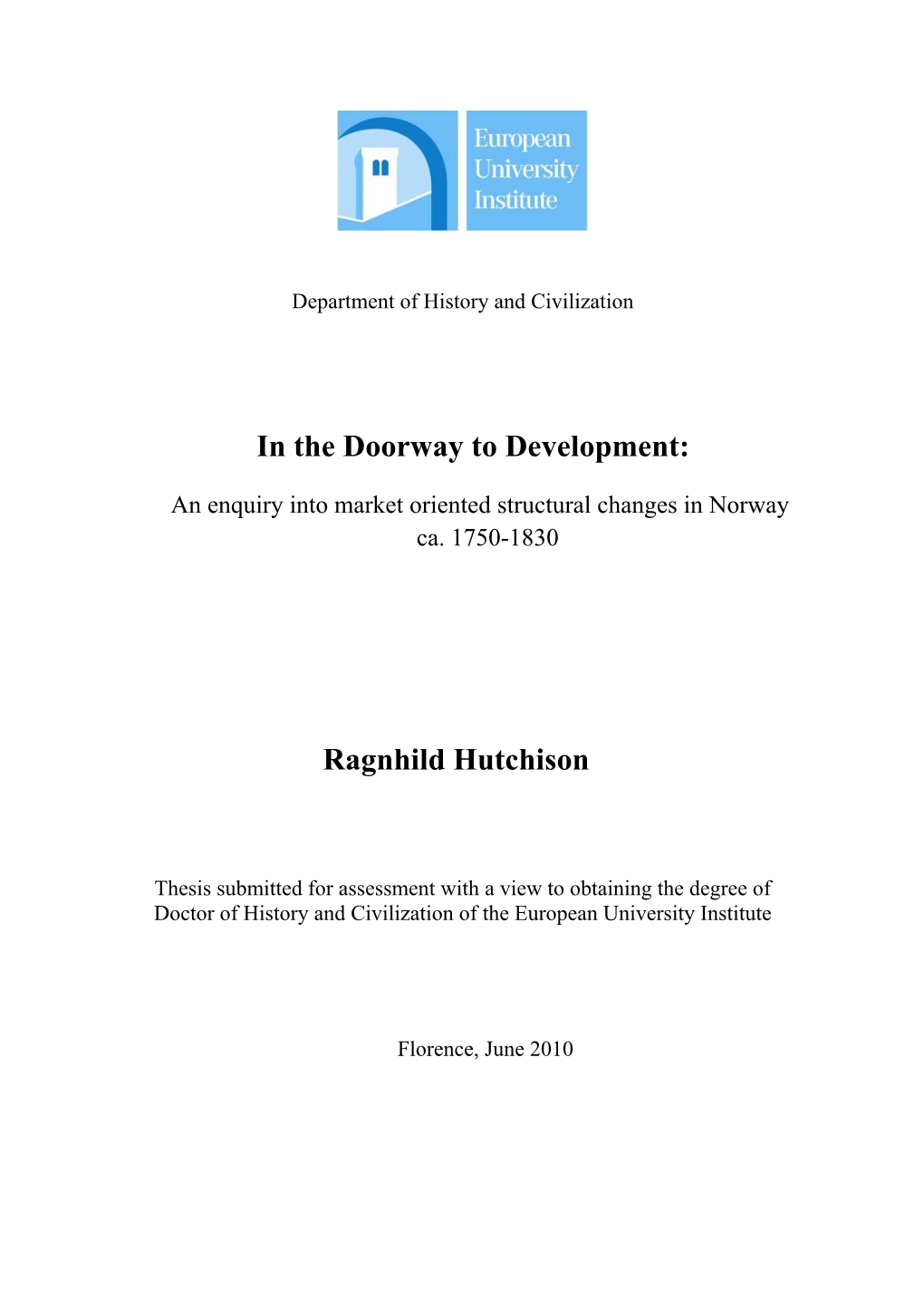 In the Doorway to Development: Ragnhild Hutchison