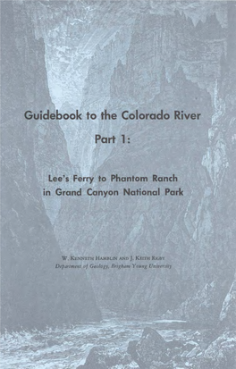 Guidebook to the Colorado River Part 1: Lee's Ferry to Phantom Ranch In