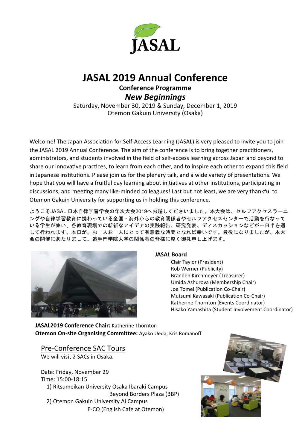 JASAL 2019 Annual Conference Conference Programme New Beginnings Saturday, November 30, 2019 & Sunday, December 1, 2019 Otemon Gakuin University (Osaka)