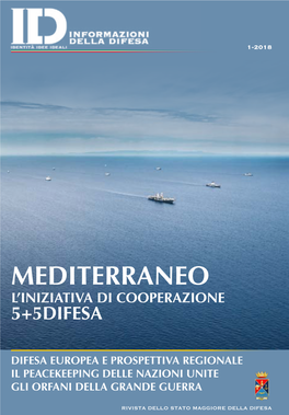 Mediterraneo L’Iniziativa Di Cooperazione 5+5Difesa