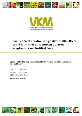 Evaluation of Negative and Positive Health Effects of N-3 Fatty Acids As Constituents of Food Supplements and Fortified Foods