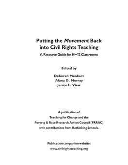 Putting the Movement Back Into Civil Rights Teaching a Resource Guide for K–12 Classrooms