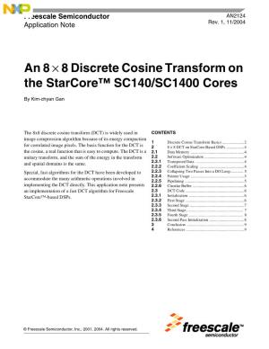 An 8 X 8 Discrete Cosine Transform on the Starcore SC140/SC1400 Cores
