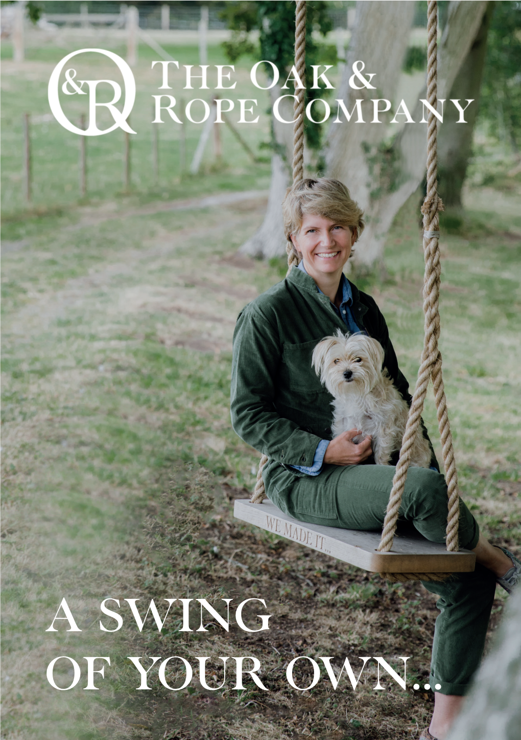 A SWING of YOUR OWN... FIND YOUR HAPPY PLACE Over the Years Lots of People Have Asked Us About the Best Way to Hang an Oak & Rope Swing