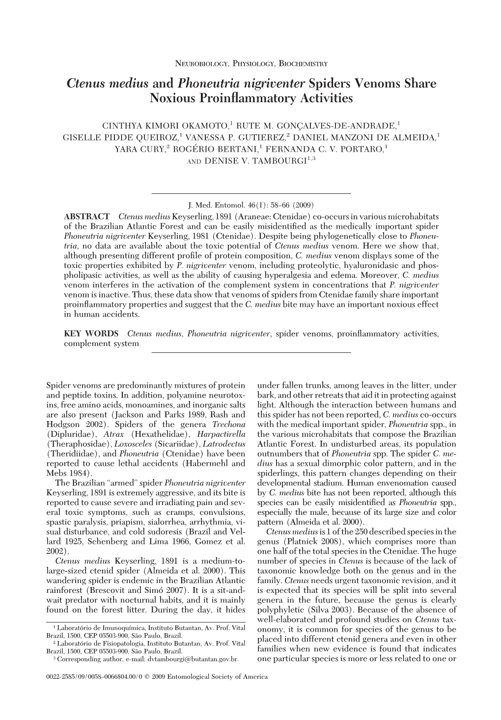 Ctenus Medius and Phoneutria Nigriventer Spiders Venoms Share Noxious Proinﬂammatory Activities