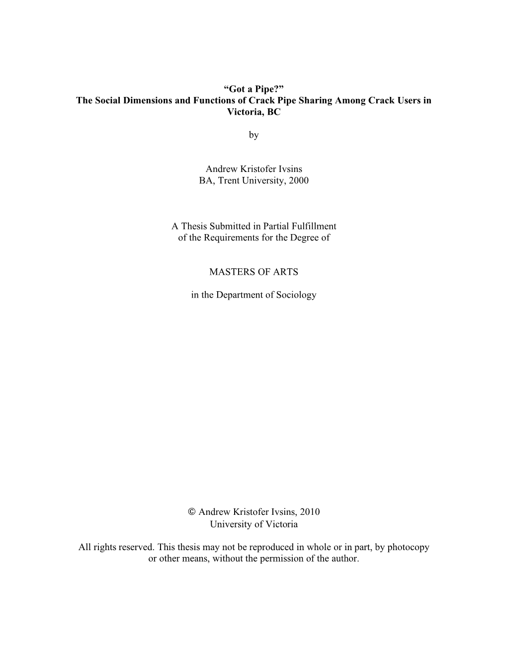 The Social Dimensions and Functions of Crack Pipe Sharing Among Crack Users in Victoria, BC