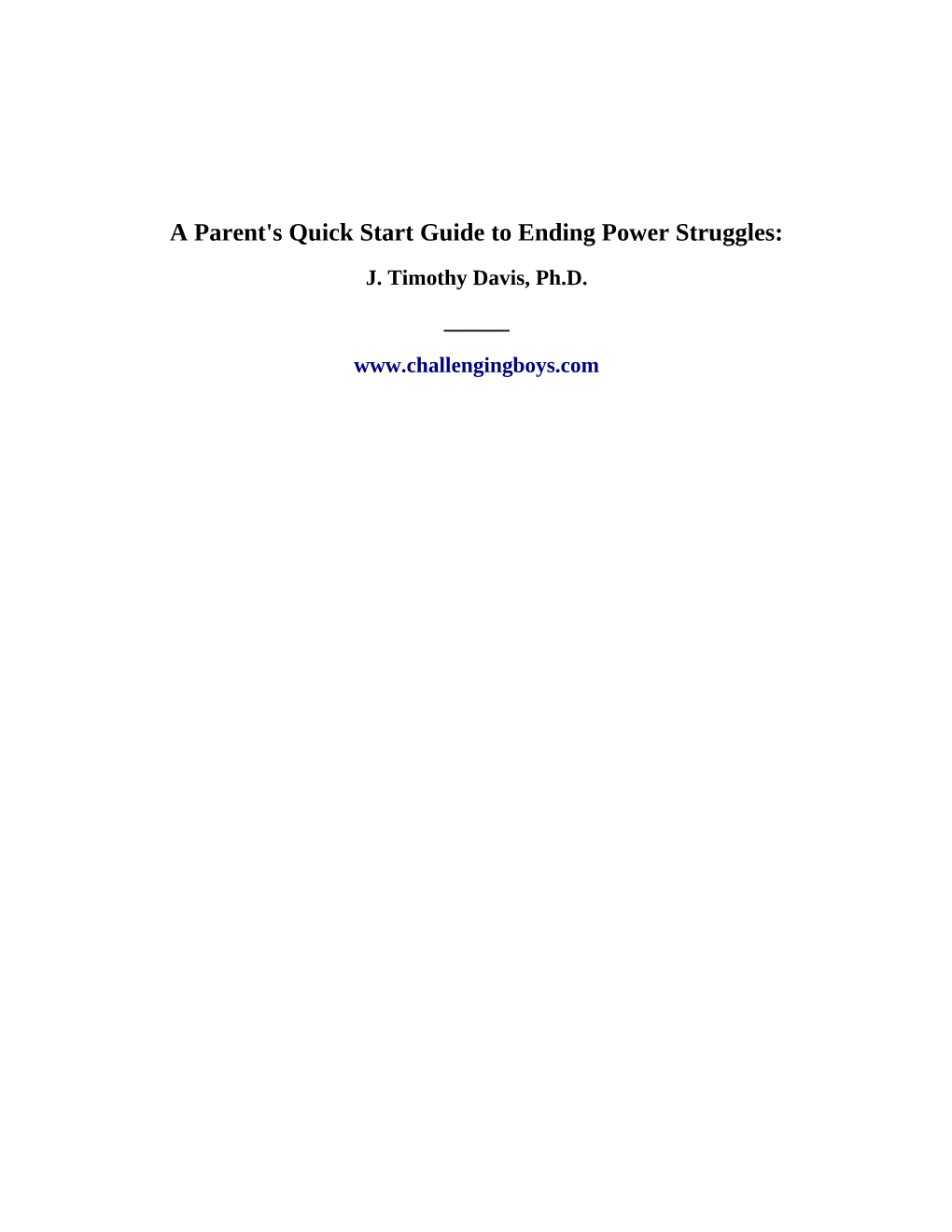 A Parent's Quick Start Guide to Ending Power Struggles