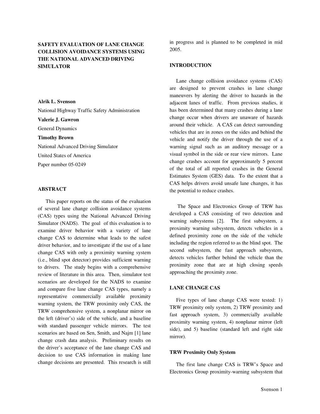 Safety Evaluation of Lane Change Collision Avoidance Systems Using