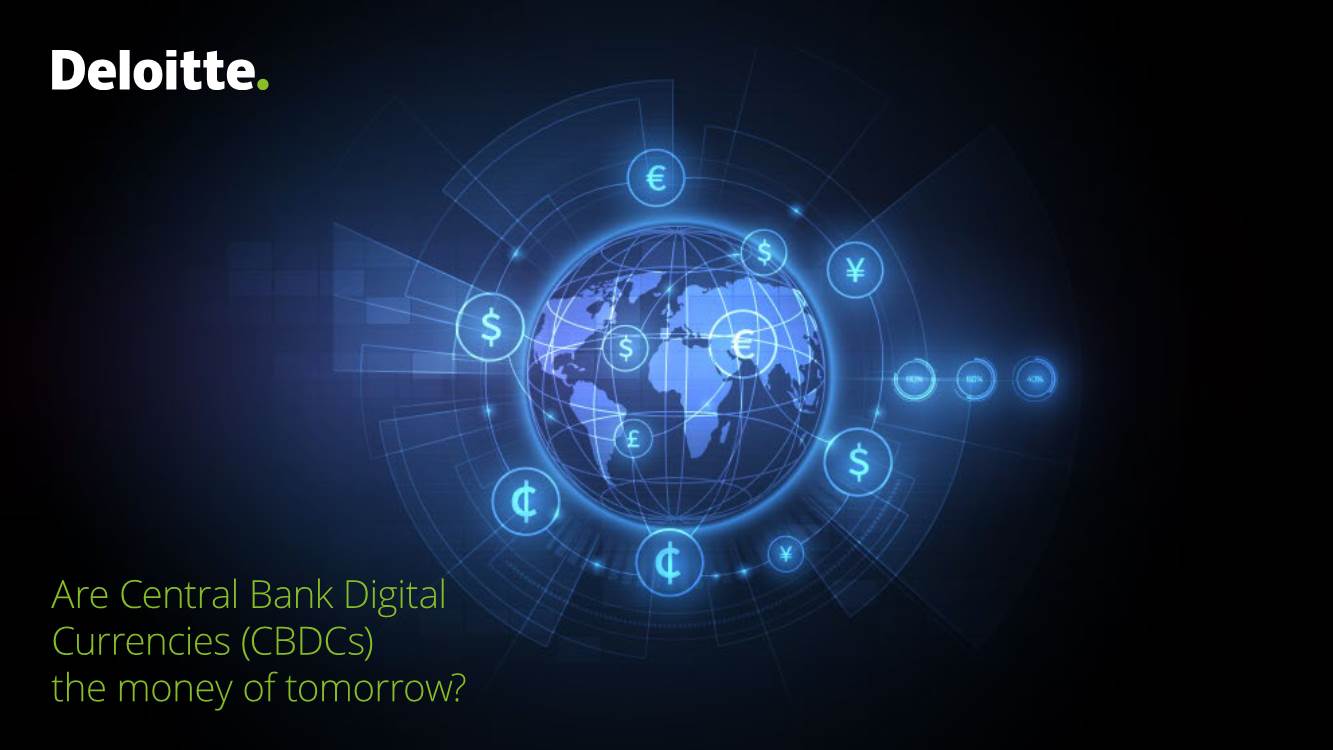 Are Central Bank Digital Currencies (Cbdcs) the Money of Tomorrow? Are Central Bank Digital Currencies (Cbdcs) the Money of Tomorrow? Content