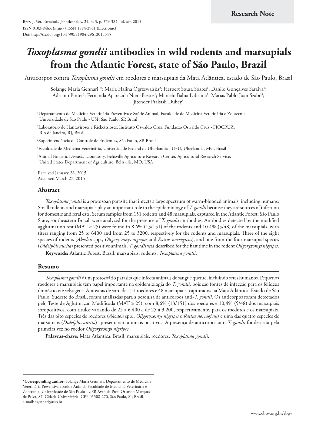 Toxoplasma Gondii Antibodies in Wild Rodents and Marsupials from The