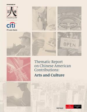 Thematic Report on Chinese American Contributions: Arts and Culture