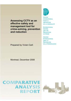 Assessing CCTV As an Effective Safety and Management Tool for Crime-Solving, Prevention and Reduction