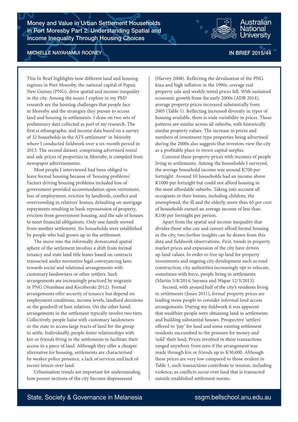 Money and Value in Urban Settlement Households in Port Moresby Part 2: Understanding Spatial and Income Inequality Through Housing Choices