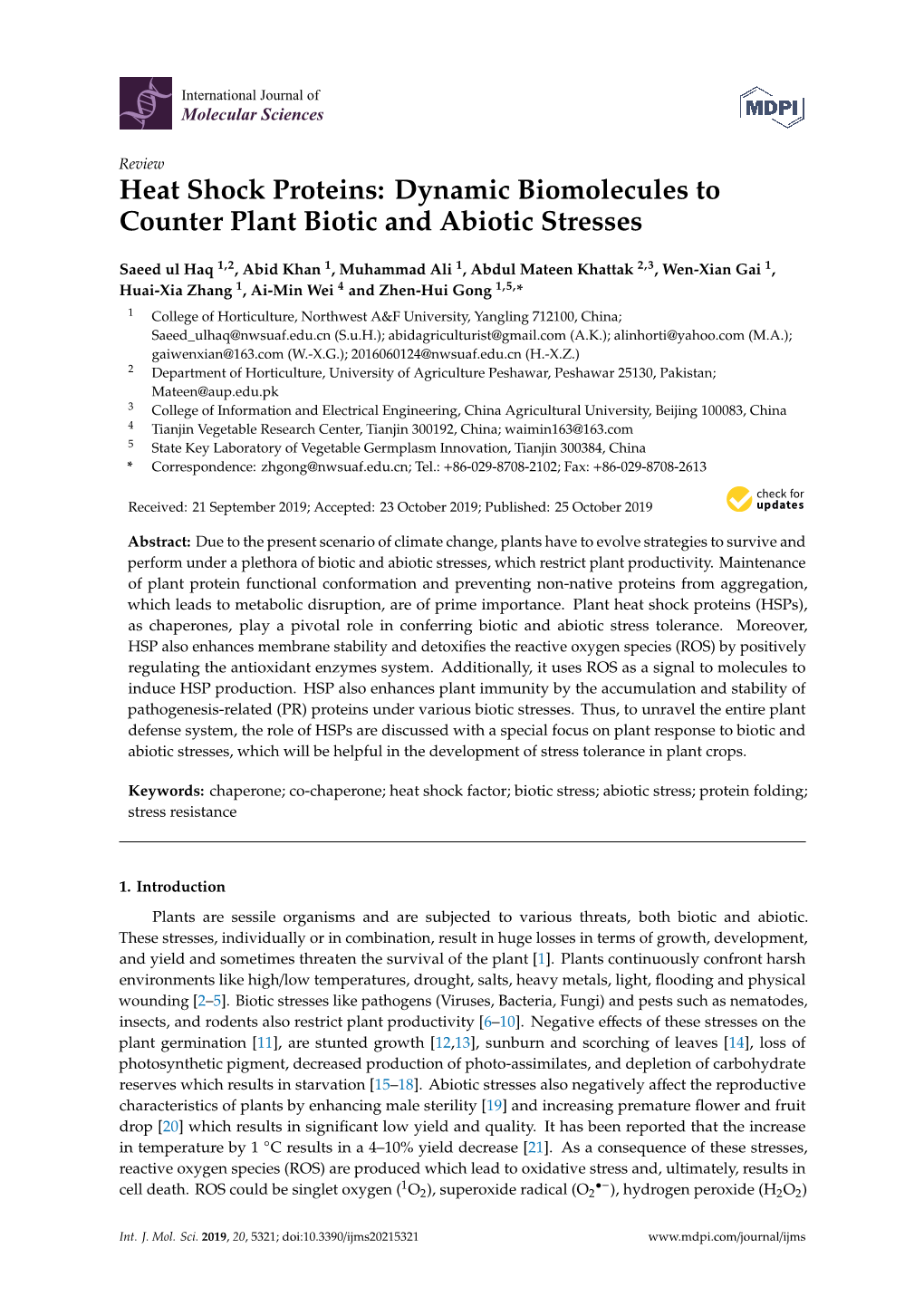 Heat Shock Proteins: Dynamic Biomolecules to Counter Plant Biotic and Abiotic Stresses