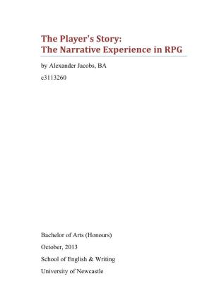 The Narrative Experience in RPG by Alexander Jacobs, BA C3113260
