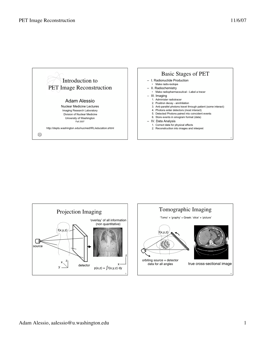 Introduction to PET Image Reconstruction Basic Stages of PET