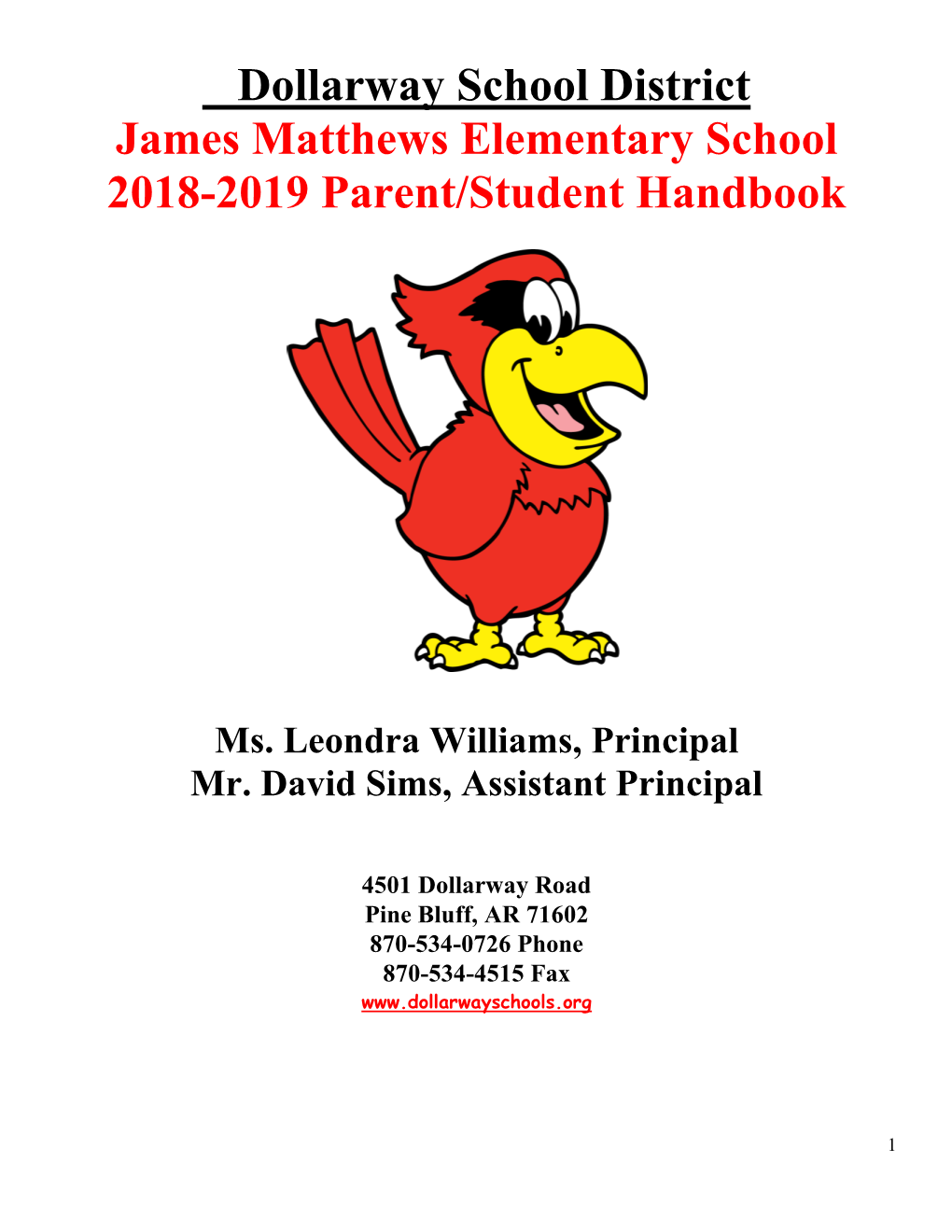 Dollarway School District James Matthews Elementary School 2018-2019 Parent/Student Handbook