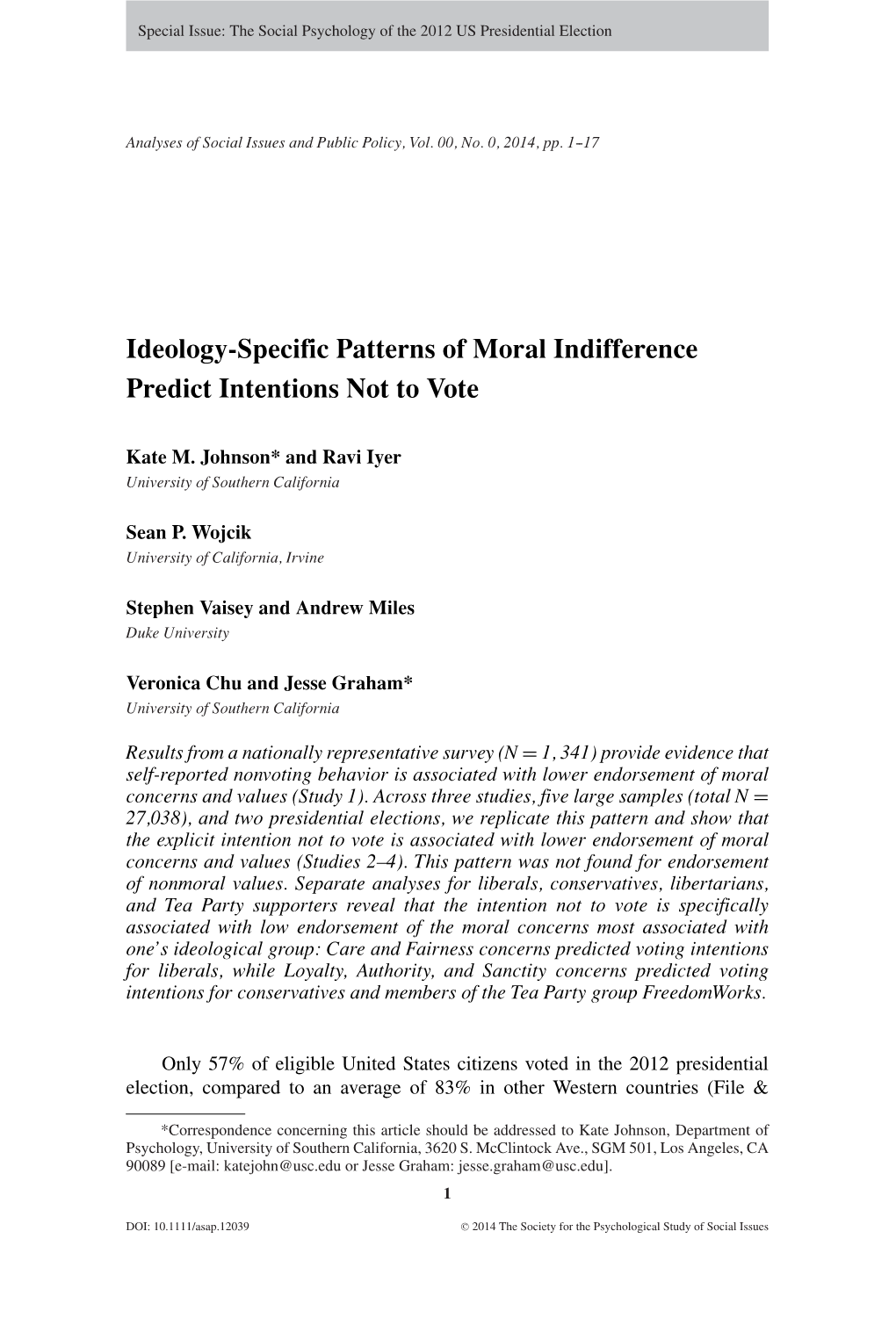 Ideology-Specific Patterns of Moral Indifference Predict Intentions Not to Vote