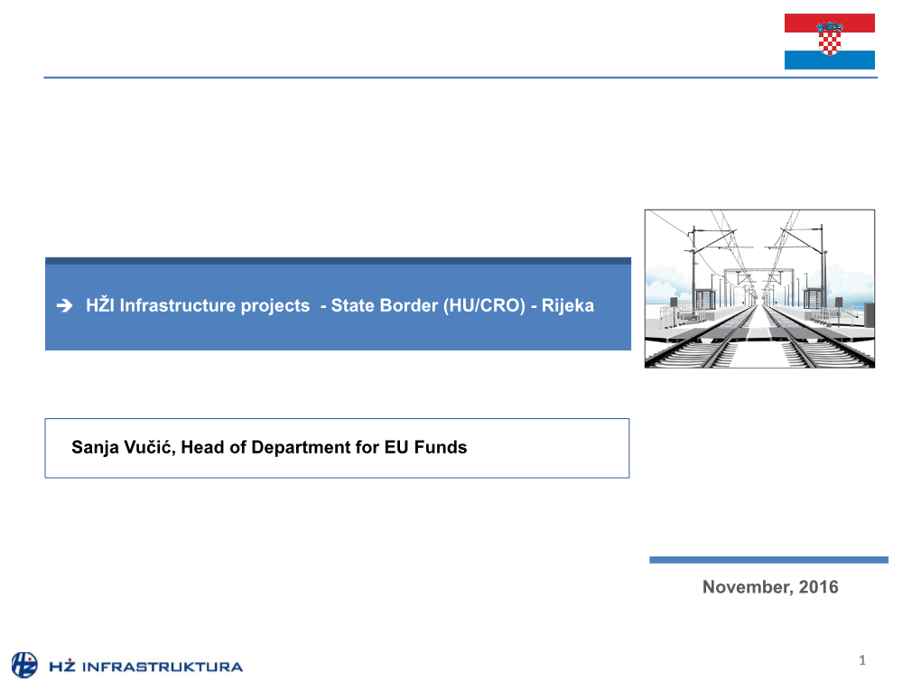 Overview of HŽI Projects on Mediterranean Corridor in Croatia