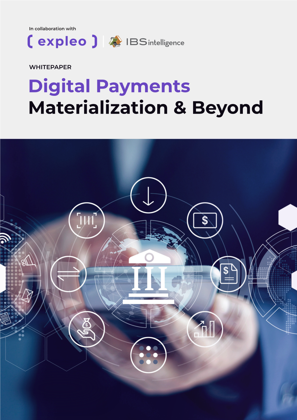 Digital Payments Materialization & Beyond TABLE of CONTENTS