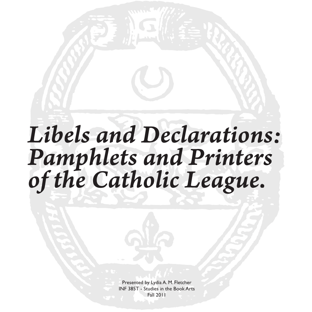 Pamphlets and Printers of the Catholic League