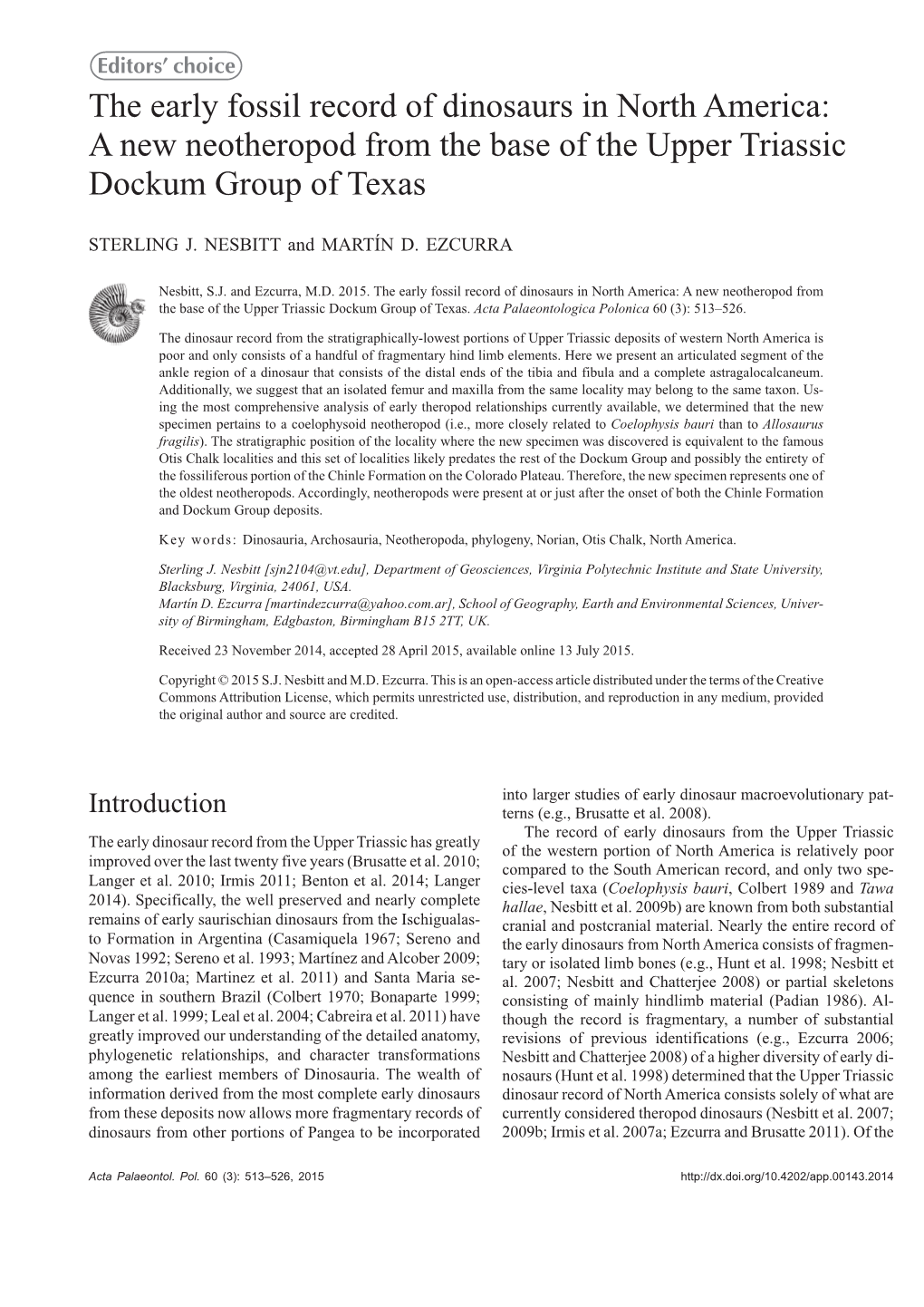 The Early Fossil Record of Dinosaurs in North America: a New Neotheropod from the Base of the Upper Triassic Dockum Group of Texas