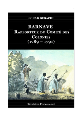 Barnave Rapporteur Du Comité Des Colonies (1789 – 1791)
