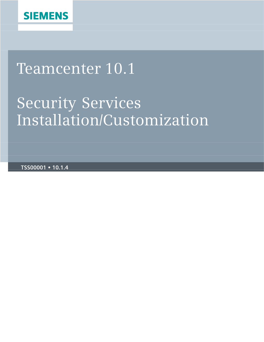Teamcenter 10.1 Security Services Installation/Customization