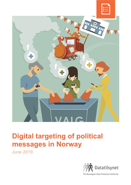Digital Targeting of Political Messages in Norway (Pdf)