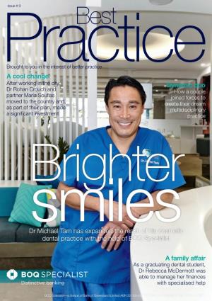 Dr Michael Tam Has Expanded the Reach of His Cosmetic Dental Practice with the Help of BOQ Specialist