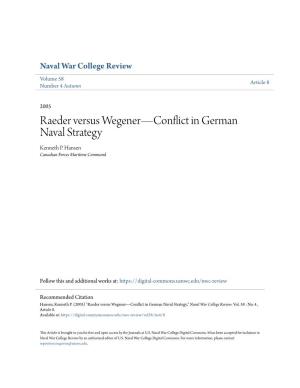 Raeder Versus Wegener—Conflict in German Naval Strategy Kenneth P