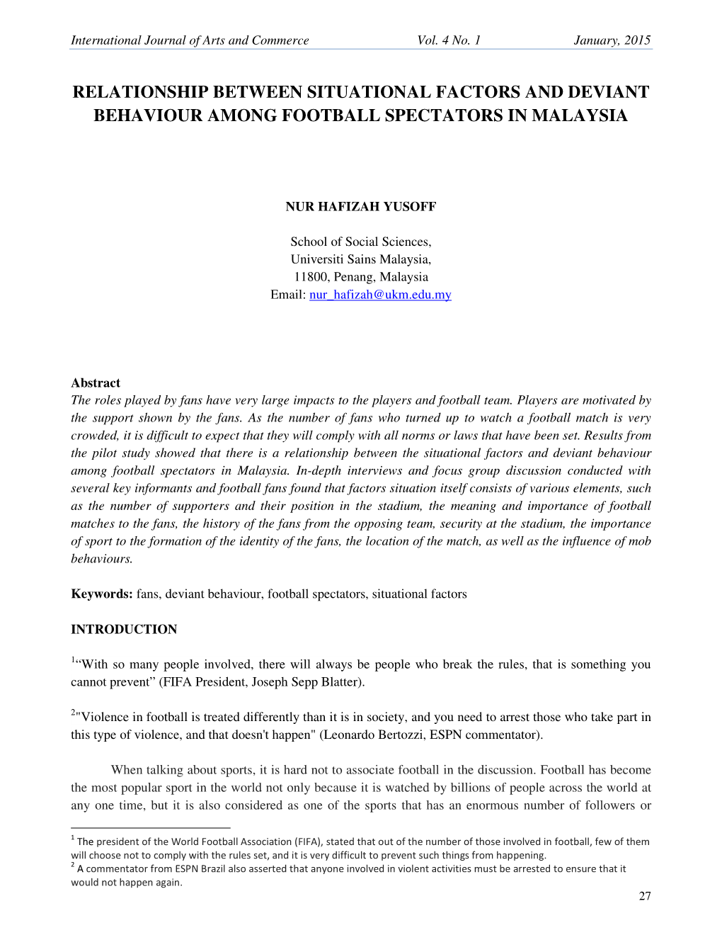 Relationship Between Situational Factors and Deviant Behaviour Among Football Spectators in Malaysia