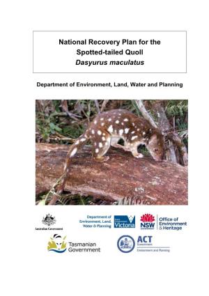 National Recovery Plan for the Spotted-Tailed Quoll Dasyurus Maculatus