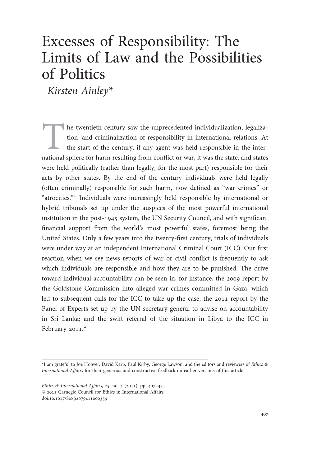 Excesses of Responsibility: the Limits of Law and the Possibilities of Politics Kirsten Ainley*