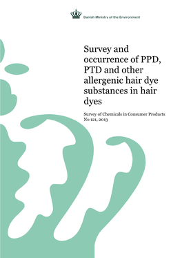Survey and Occurrence of PPD, PTD and Other Allergenic Hair Dye Substances in Hair Dyes