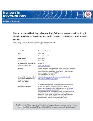 How Emotions Affect Logical Reasoning: Evidence from Experiments with Mood-Manipulated Participants, Spider Phobics, and People with Exam Anxiety