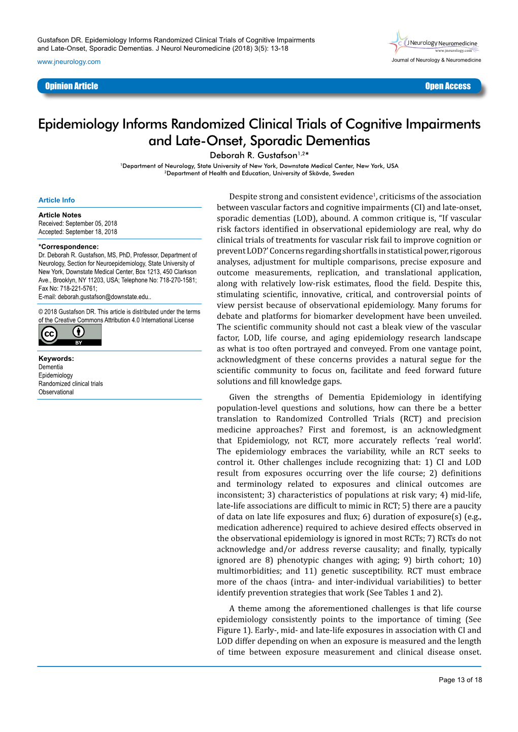 Epidemiology Informs Randomized Clinical Trials of Cognitive Impairments Neuromedicine and Late-Onset, Sporadic Dementias