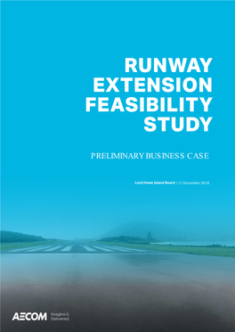 AECOM Lord Howe Island Airport Runway Extension Feasibility Study Lord Howe Island Preliminary Business Case