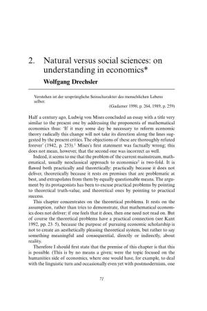 2. Natural Versus Social Sciences: on Understanding in Economics* Wolfgang Drechsler