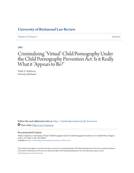 Criminalizing "Virtual" Child Pornography Under the Child Pornography Prevention Act: Is It Really What It "Appears to Be?" Wade T