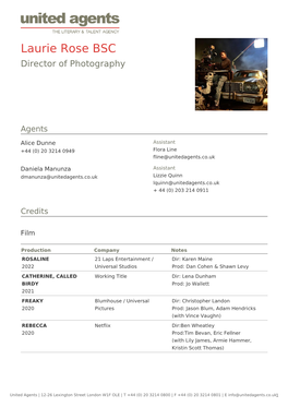 Laurie Rose BSC Director of Photography