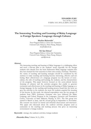 The Interesting Teaching and Learning of Malay Language to Foreign Speakers: Language Through Cultures