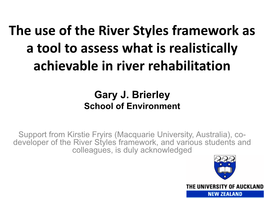 The Use of the River Styles Framework As a Tool to Assess What Is Realistically Achievable in River Rehabilitation