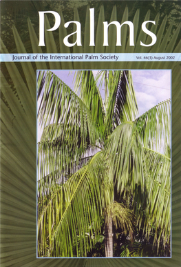 Journal of the International Palm Society Vol. 46(3) Ausust 2002
