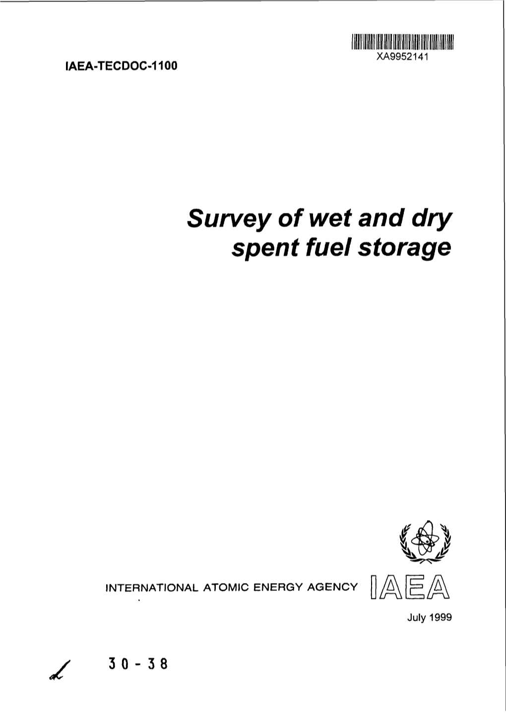 Survey of Wet and Dry Spent Fuel Storage