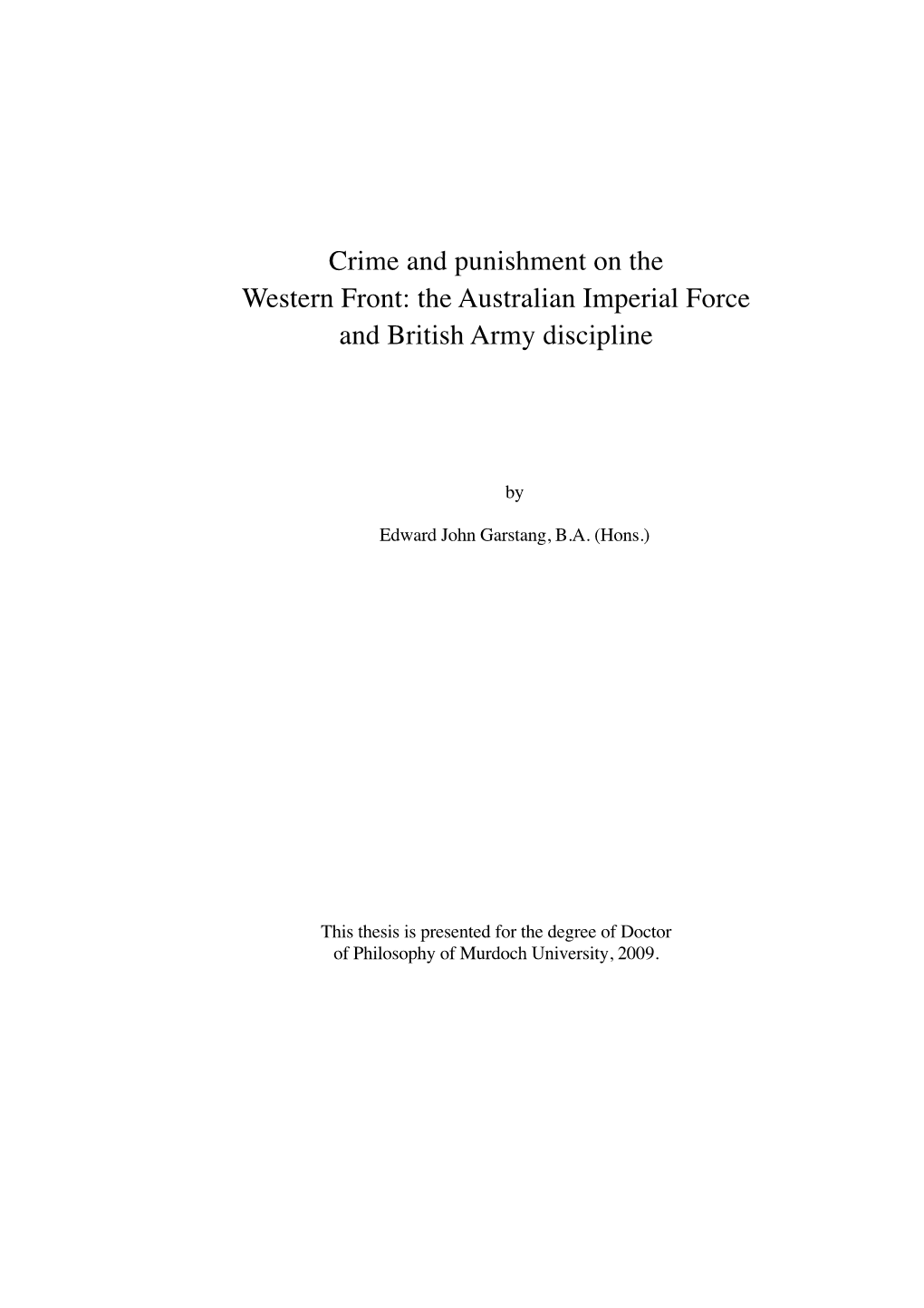 Crime and Punishment on the Western Front: the Australian Imperial Force and British Army Discipline