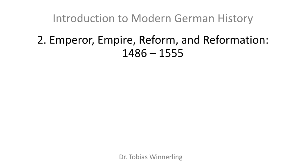 2.5 How German Is the Holy Roman Empire? 2.6