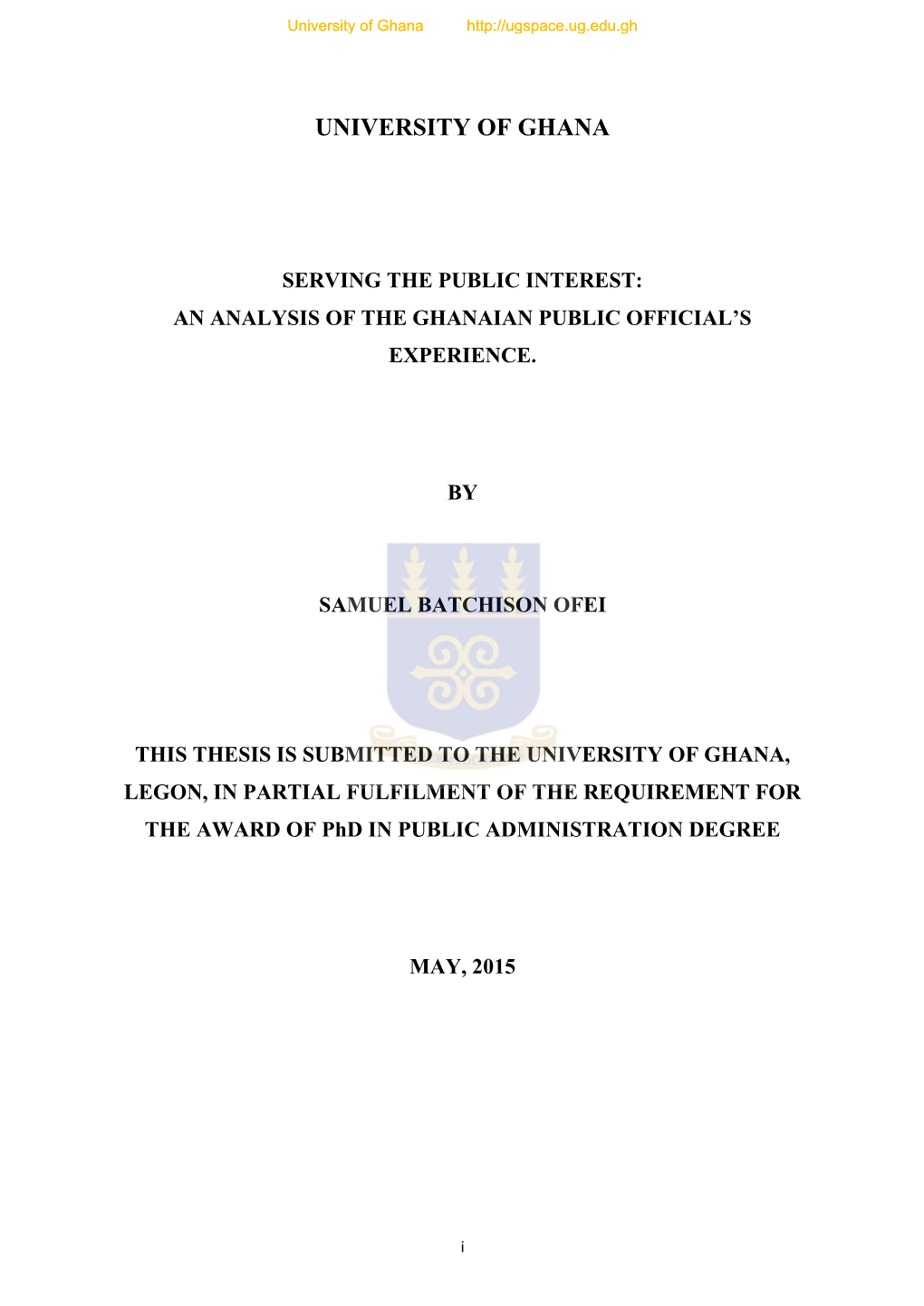 Serving the Public Interest: an Analysis of the Ghanaian Public Official’S Experience